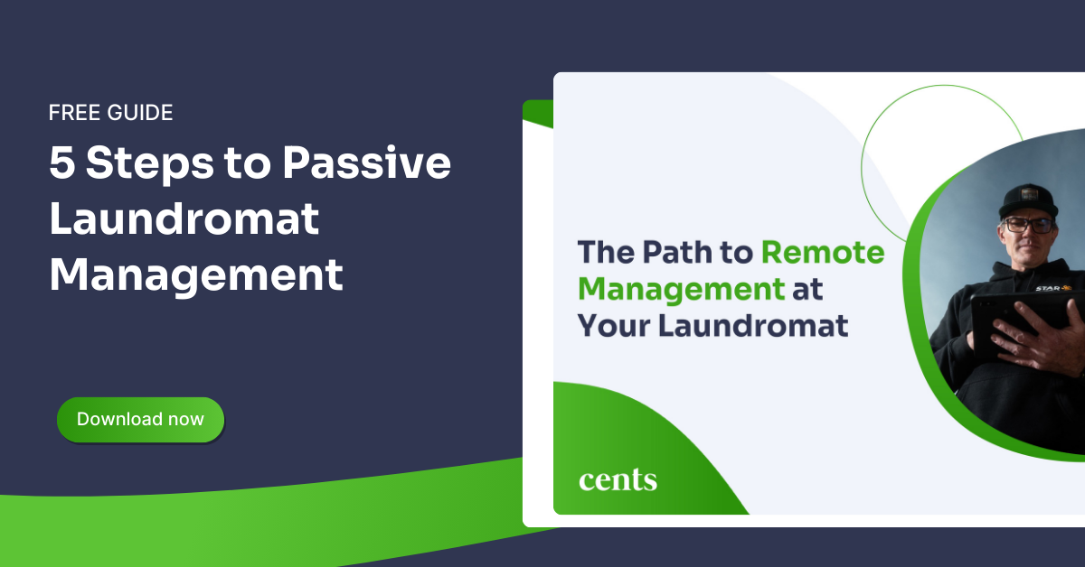 5 Steps to Passive Laundromat Management
